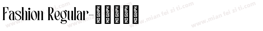 Fashion Regular字体转换